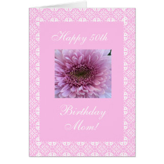 50th Birthday For Mom Cards | Zazzle