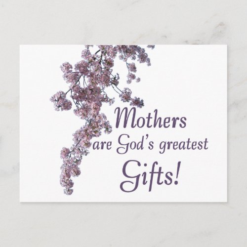 Mothers are Gods Greatest Gifts Postcard