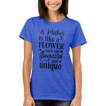Mother's Are Like Flowers