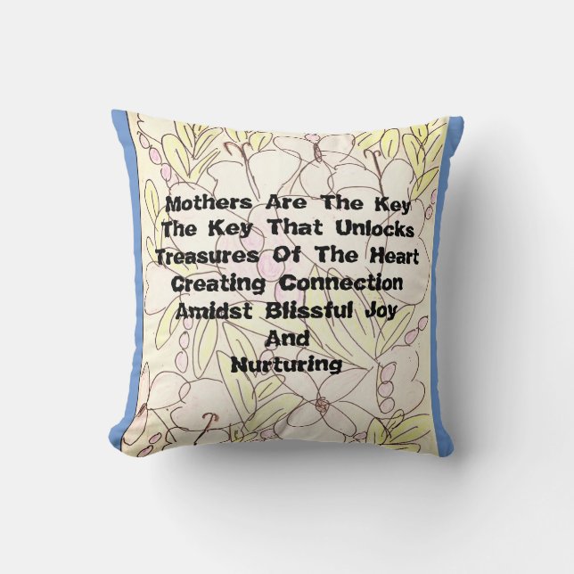 Mothers Are The Key Throw Pillow (Front)