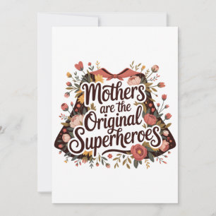 Mothers Are The Original Superheroes Thank You Card