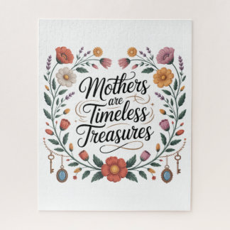 Mothers Are Timeless Treasures Jigsaw Puzzle