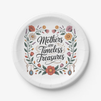 Mothers Are Timeless Treasures Paper Plates