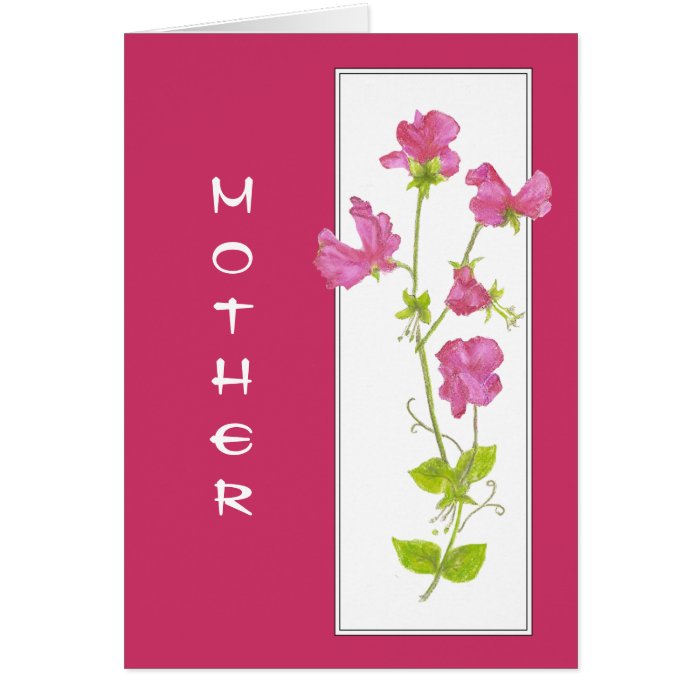 Mother's Birthday Flower in our Garden Sweet Pea Greeting Card