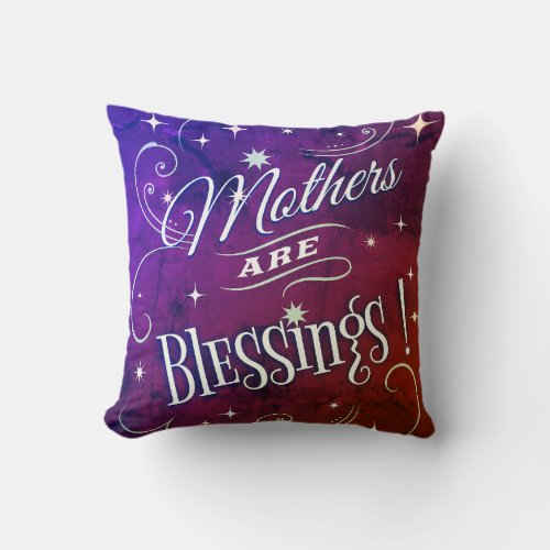 Mothers Blessings Throw Pillow