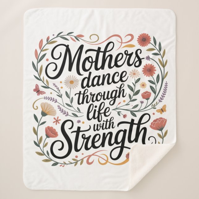 Mothers Dance Through Life With Strength Sherpa Blanket (Front)
