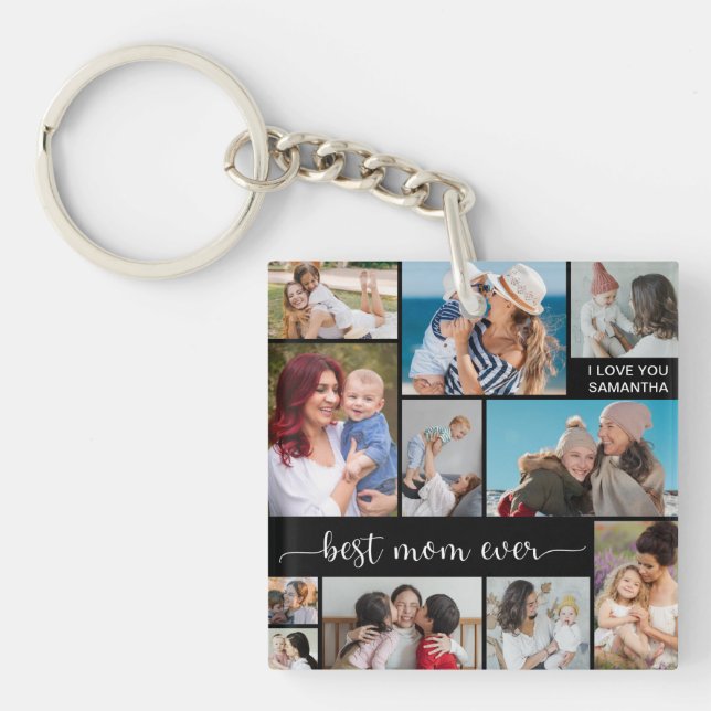 Mother's Day 11 Photo Collage Best Mom Ever  Keychain (Front)