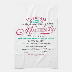 Mothers Day 2014 - 100 Year Celebration Towel