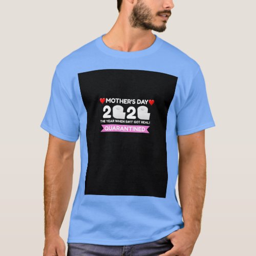 Mothers Day 2020 Quarantined Toilet Paper Graphic  T_Shirt