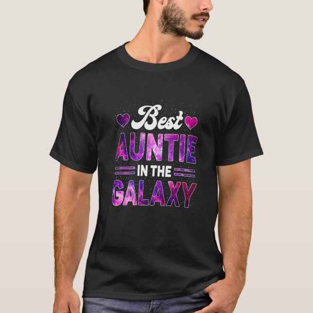 Mother's Day Best Auntie In The Awesome Galaxy T-Shirt (Front)