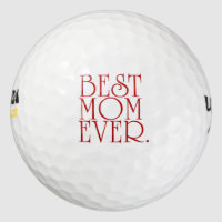Mother's Day Best Mom Ever Golf Balls