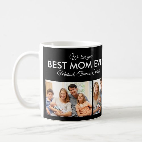 Mothers Day Best Mom Ever Trendy Photo Collage Coffee Mug