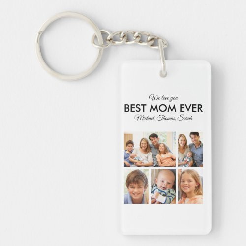 Mothers Day Best Mom Ever Trendy Photo Collage Keychain