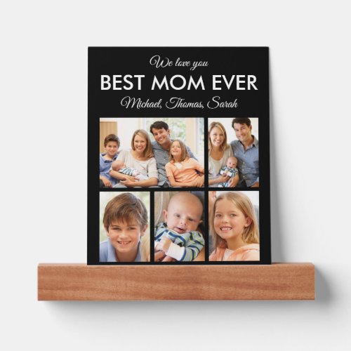 Mothers Day Best Mom Ever Trendy Photo Collage Picture Ledge