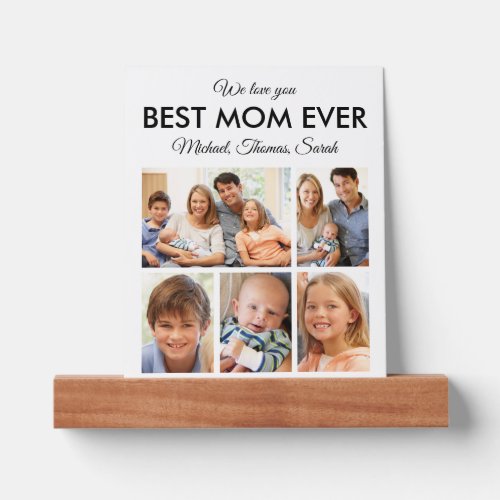 Mothers Day Best Mom Ever Trendy Photo Collage Picture Ledge