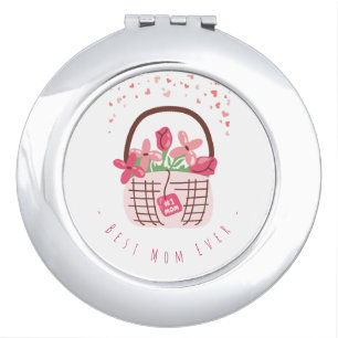 Mother's Day,Best Mom Ever, with Beautiful Flower Compact Mirror