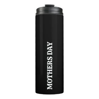 Mothers Day Black &White Script Custom  Thermal Tumbler