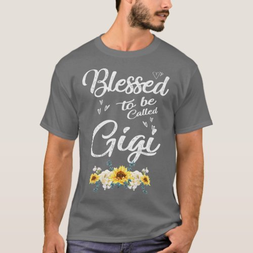 mothers day blessed to be called gigi T_Shirt