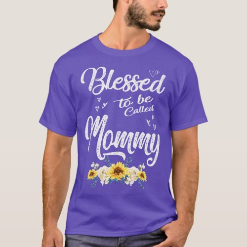 mothers day blessed to be called mommy T_Shirt