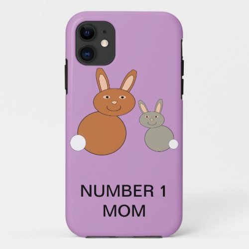 Mothers Day Bunnies Custom Number 1 Mom iPhone iPhone 11 Case