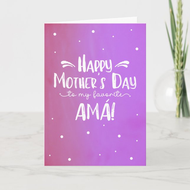 Mother's Day Card for Amá (Front)