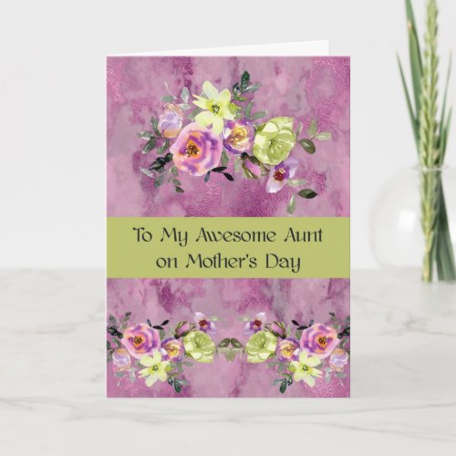 Mothers Day Card for Awesome Aunt with Flowers