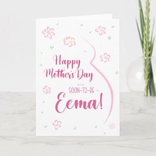Mother's Day Card for Pregnant Eema