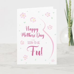 Mother's Day Card for Pregnant Fu