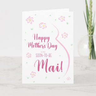Mother's Day Card for Pregnant Mai