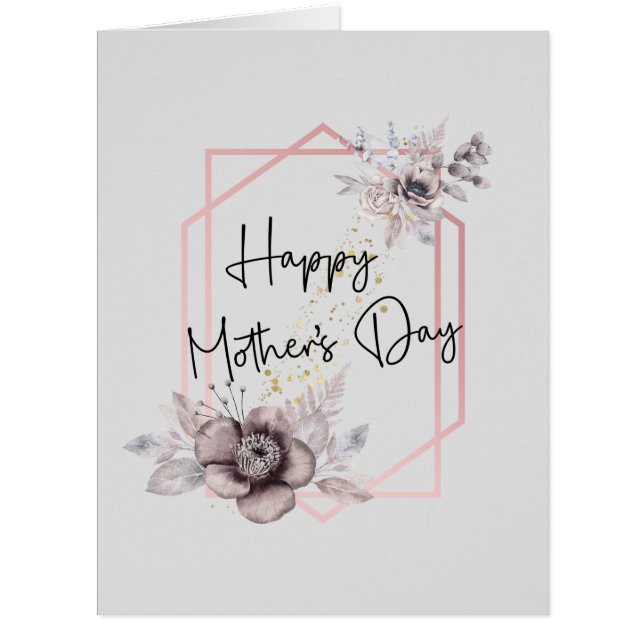 Mother's Day Card Gray Pink Floral with message (Front)