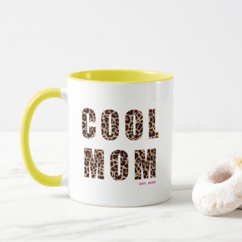 Mother's Day Cool Mom Leopard Print Year  Mug by Orabella at Zazzle