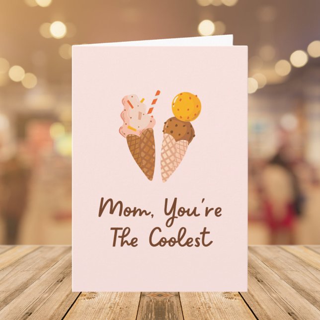 Mothers Day Coolest Mom Funny Quote Card (Close up)