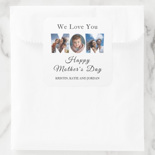 Mothers Day Custom 3 Photo Collage Square Sticker