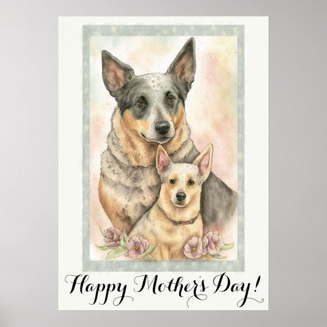 Mothers day Cute Australian Cattle Dog Mom Poster (Front)