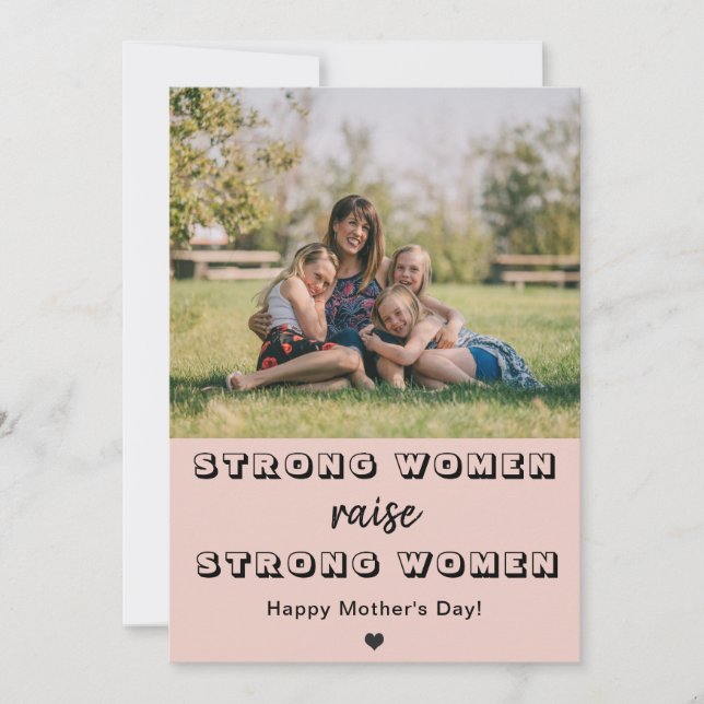 mother's day cute mom photo strong women raise card (Front)