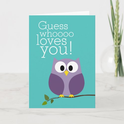 Mothers Day _ Cute Owl Guess Who Loves You Card