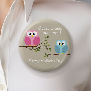 Mothers Day - Cute Owls - Whooo loves you Button