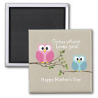 Mothers Day - Cute Owls - Whooo loves you