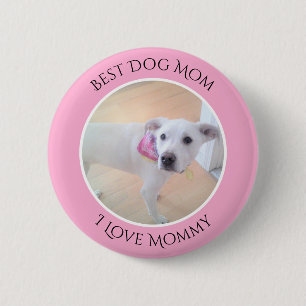 Mother's Day Cute White Puppy Dog With Sweet Face Button