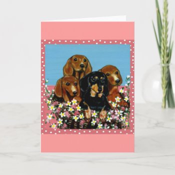 Mother's Day Dachshunds Card by Dachshunds_by_Joanne at Zazzle
