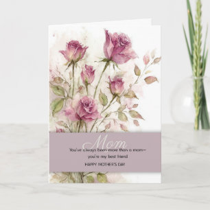 Mother's Day Daughter Best Friend Floral Rose  Card