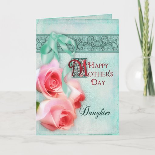 Mothers Day Daughter Pink Roses Card Zazzle