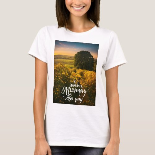 Mothers Day Design T_Shirt
