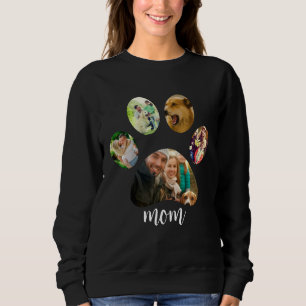 Mothers Day Dog mom   5 Paw Print Photo Collage Sweatshirt