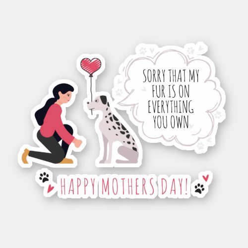 Mothers Day Dog Mom Funny Paws Love Heart Sticker