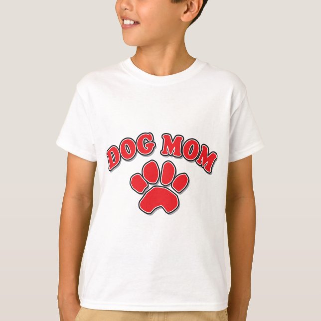 Mother's Day Dog Mom T-Shirt (Front)