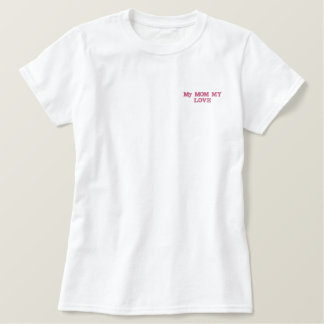 Mother's Day Embroidered Shirt