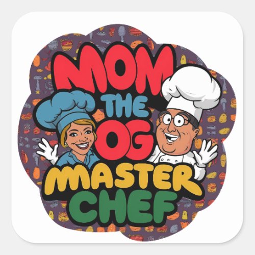 Mothers Day Felecitation Matser chef Food Square Sticker
