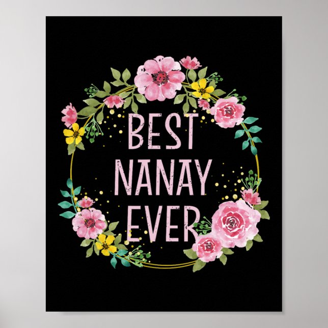 Mothers Day Floral Best Nanay Ever Filipino Mom  Poster (Front)