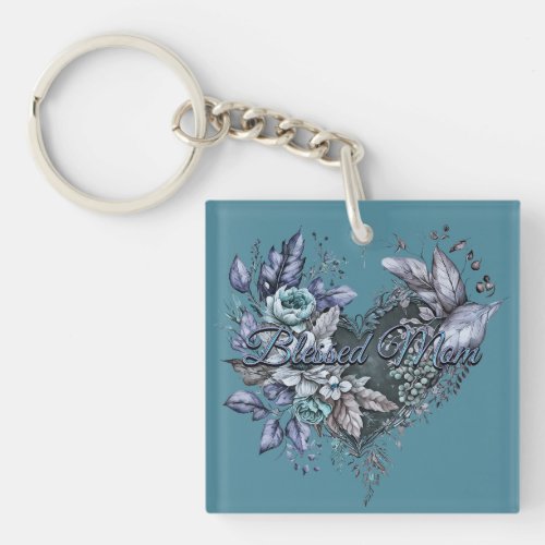 Mothers Day Floral Heart Blessed Mom Blue  Teal Keychain